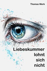 Liebeskummer lohnt sich nicht