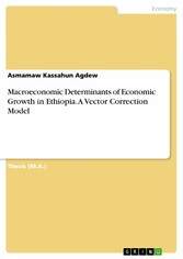 Macroeconomic Determinants of Economic Growth in Ethiopia. A Vector Correction Model