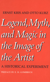 Legend, Myth, and Magic in the Image of the Artist