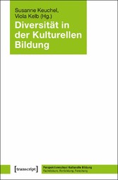 Diversität in der Kulturellen Bildung