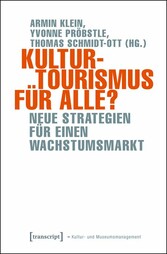 Kulturtourismus für alle?