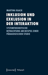 Inklusion und Exklusion in der Interaktion