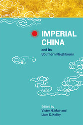 Imperial China and Its Southern Neighbours