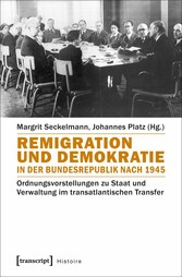 Remigration und Demokratie in der Bundesrepublik nach 1945