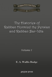 The Histories of Rabban Hormizd and Rabban Bar-Idta