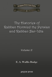 The Histories of Rabban Hormizd and Rabban Bar-Idta