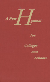 A New Hymnal for Colleges and Schools