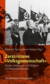 Zerstrittene »Volksgemeinschaft«