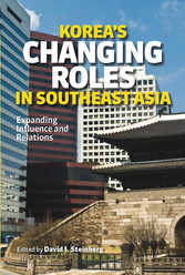 Korea's Changing Roles in Southeast Asia