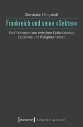 Frankreich und seine »Sekten«