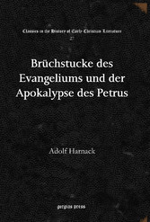 Brüchstucke des Evangeliums und der Apokalypse des Petrus