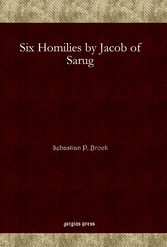 Six Homilies by Jacob of Sarug