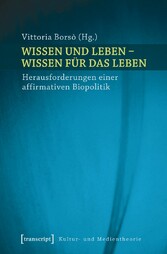 Wissen und Leben - Wissen für das Leben