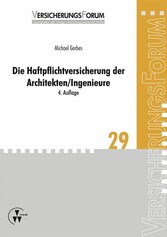 Die Haftpflichtversicherung der Architekten/Ingenieure