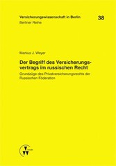 Der Begriff des Versicherungsvertrags im russischen Recht