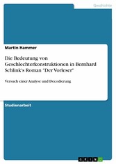 Die Bedeutung von Geschlechterkonstruktionen in Bernhard Schlink's Roman 'Der Vorleser'