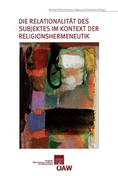 Die Relationalität des Subjektes im Kontext der Religionshermeneutik