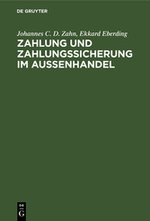 Zahlung und Zahlungssicherung im Außenhandel