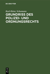 Grundriß des Polizei- und Ordnungsrechts