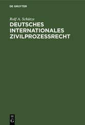 Deutsches Internationales Zivilprozeßrecht