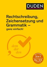 Rechtschreibung, Zeichensetzung und Grammatik - ganz einfach!