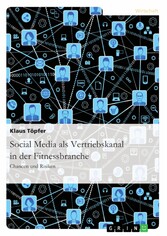 Social Media als Vertriebskanal in der Fitnessbranche