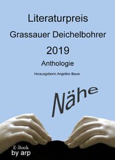 Literaturpreis Grassauer Deichelbohrer 2019