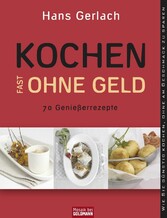 Kochen (fast) ohne Geld