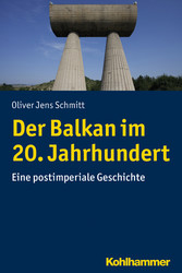 Der Balkan im 20. Jahrhundert