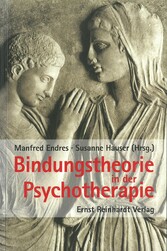 Bindungstheorie in der Psychotherapie