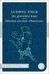 Der gestiefelte Kater / Märchen aus dem ?Phantasus?