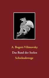 Das Band der Seelen - Schicksalswege