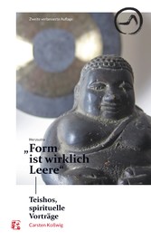 Herzsutra: &quot;Form ist wirklich Leere&quot;