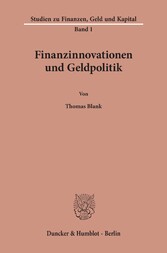 Finanzinnovationen und Geldpolitik.