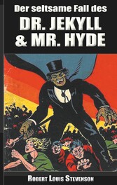 Der seltsame Fall des Dr. Jekyll und Mr. Hyde