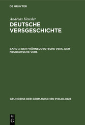 Der frühneudeutsche Vers. Der neudeutsche Vers