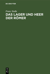 Das Lager und Heer der Römer