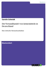 Der Versandhandel von Arzneimitteln in Deutschland