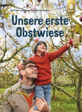 Unsere erste Obstwiese