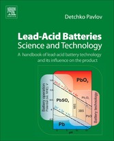 Lead-Acid Batteries: Science and Technology