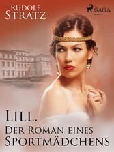 Lill. Der Roman eines Sportmädchens