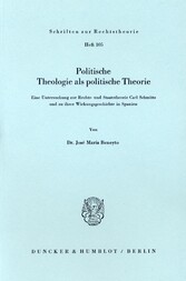 Politische Theologie als politische Theorie.