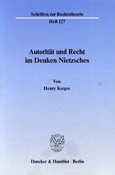 Autorität und Recht im Denken Nietzsches.