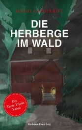 Die Herberge im Wald