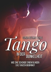 Tango in der Dunkelheit