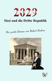 2029 - Sissi und die Dritte Republik