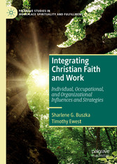 Integrating Christian Faith and Work