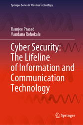 Cyber Security: The Lifeline of Information and Communication Technology