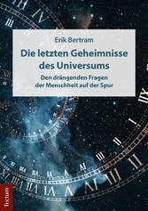 Die letzten Geheimnisse des Universums