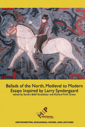 Ballads of the North, Medieval to Modern